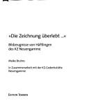 Cover of: "Die Zeichnung überlebt ... ": Bildzeugnisse von Häftlingen des KZ Neuengamme