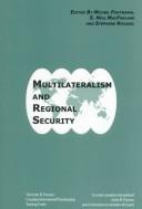 Cover of: MULTILATERALISM AND REGIONAL SEC. by Michel Fortmann, Michel Fortmann