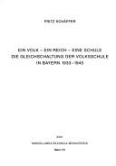 Ein Volk, ein Reich, eine Schule by Fritz Schäffer