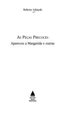 Cover of: As peças precoces: Apareçeu a Margarida e outras