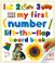 Cover of: My First Lift the Flap Numbers