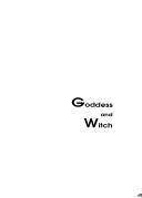 Cover of: Goddess and witch