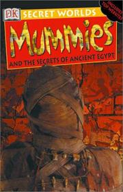 Cover of: Mummies and the secrets of ancient Egypt