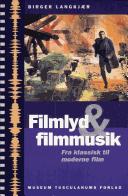 Cover of: Filmlyd & filmmusik: fra klassisk til moderne film