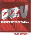 Cover of: Ozu and the poetics of cinema