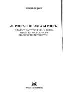 Cover of: Il poeta che parla ai poeti: elementi danteschi nella poesia italiana ed anglosassone del secondo Novecento