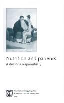 Cover of: Nutrition and patients by Royal College of Physicians of London