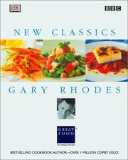 Cover of: Gary Rhodes New Classics by DK Publishing, Gary Rhodes
