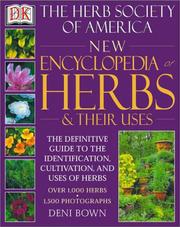 New encyclopedia of herbs & their uses by Deni Bown, DK Publishing, Deni Brown