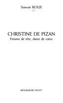 Cover of: Christine de Pizan: femme de tete, dame de coeur