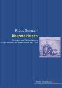 Cover of: Diskrete Helden: Strategien der Weltbegegnung in der romanischen Erzählliteratur ab 1980