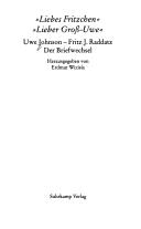 Cover of: Uwe Johnson/Fritz J. Raddatz: Liebes Fritzchen, Lieber Gross-Uwe. Der Briefwechsel