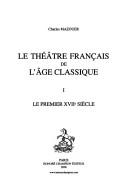 Cover of: théâtre français de l'âge classique