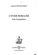 Cover of: L' Ovide moralisé by Marylène Possamaï-Perez