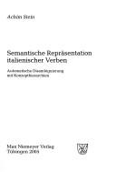 Cover of: Semantische Repräsentation italienischer Verben: automatische Disambiguierung mit Konzepthierarchien