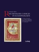 Reichenauer Codices in Schaffhausen by Christine Szkiet