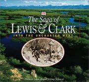 Cover of: Saga of Lewis and Clark:  Into the Uncharted West
