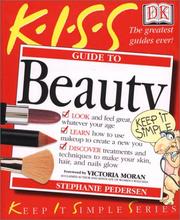 Cover of: KISS Guide to Beauty by Stephanie Pederson, Stephanie Pedersen