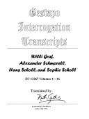 Cover of: Gestapo interrogation transcripts: Willi Graf, Alexander Schmorell, Hans Scholl, and Sophie Scholl : ZC 13267, volumes 1-16