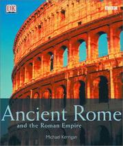 Cover of: Ancient Rome and the Roman Empire by Michael Kerrigan