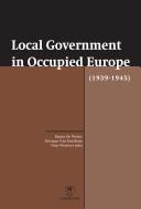 Cover of: Local government in occupied Europe (1939-1945) | 