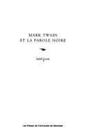 Cover of: Mark Twain et la parole noire