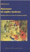 Cover of: Naissance du mythe moderne by Willy Gianinazzi