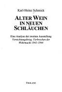 Cover of: Alter Wein in neuen Schläuchen by Karl-Heinz Schmick