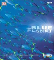 Cover of: Blue Planet by DK Publishing, Alastair Fothergill, Andrew Byatt, Martha Holmes