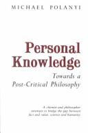 Personal knowledge by Michael Polanyi