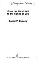 Cover of: From the pit of hell to the spring of life