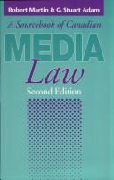 Cover of: A sourcebook of Canadian media law.  2d ed. by Martin, Robert