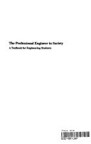 Cover of: professional engineer in society: a textbook for engineering students