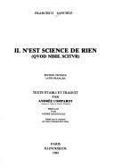 Cover of: Il n'est science de rien: = (Quod nihil scitur)