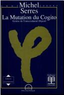 Cover of: Michel Serres: la mutation du cogito, genèse du transcendant objectif