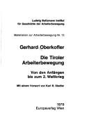 Cover of: Die Tiroler Arbeiterbewegung by Gerhard Oberkofler