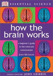 Cover of: How the Brain Works (Essential Science Series)