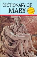 Cover of: Dictionary of Mary: "Behold Your Mother"