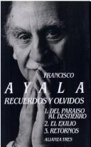 Cover of: Recuerdos y olvidos by Ayala, Francisco, Ayala, Francisco