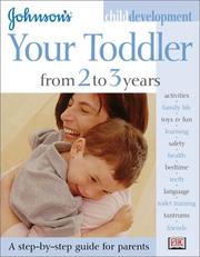 Cover of: Johnson's Your toddler from 2 to 3 years