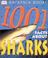 Cover of: 1,001 facts about sharks