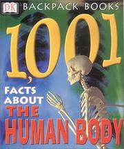 Cover of: 1,001 facts about the human body