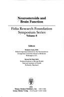 Cover of: Neurosteroids and Brain Function (FIDIA Research Foundation Symposium Series) by Erminio Costa, Steven M. Paul, E. Costa, Steven Paul, E. Costa, Steven Paul