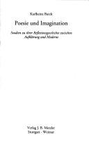 Cover of: Poesie und Imagination: Studien zu ihrer Reflexionsgeschichte zwischen Aufklärung und Moderne