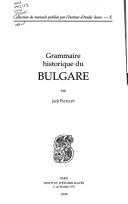 Cover of: Grammaire historique du bulgare