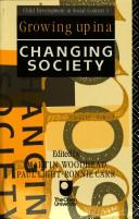 Cover of: Growing up in a changing society: a reader