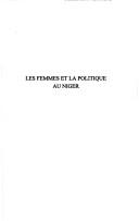 Cover of: femmes et la politique au Niger