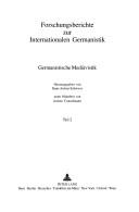 Cover of: Forschungsberichte zur germanistischen Mediävistik