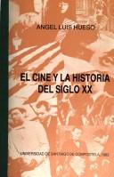 Cover of: cine y la historia del siglo XX