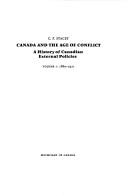 Cover of: Canada and the age of conflict: a history of Canadian external policies